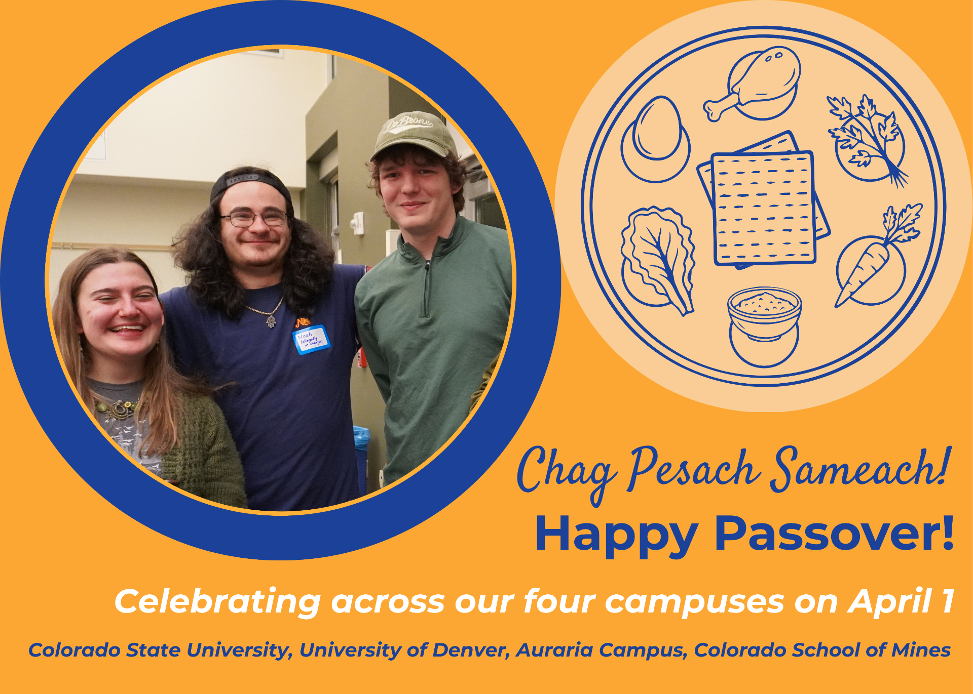 Chag Pesach Sameach! Happy Passover! Celebrating across our four campuses on April 1